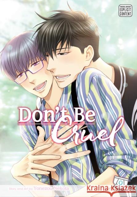 Don't Be Cruel, Vol. 9 Yonezou Nekota 9781974712991 Viz Media, Subs. of Shogakukan Inc