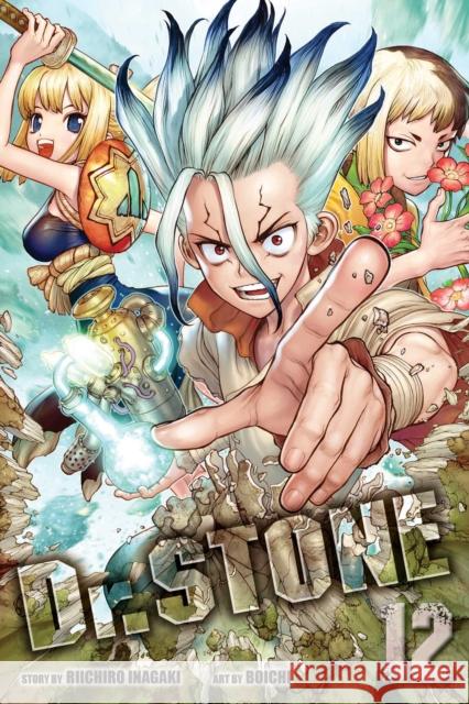 Dr. STONE, Vol. 12 Riichiro Inagaki, Boichi 9781974715299