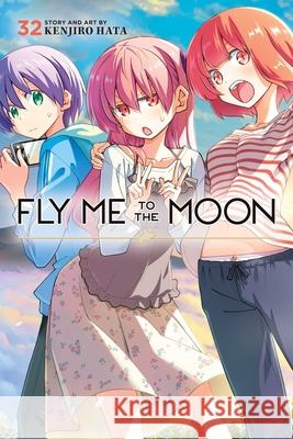 Fly Me to the Moon, Vol. 32 Kenjiro Hata 9781974716593