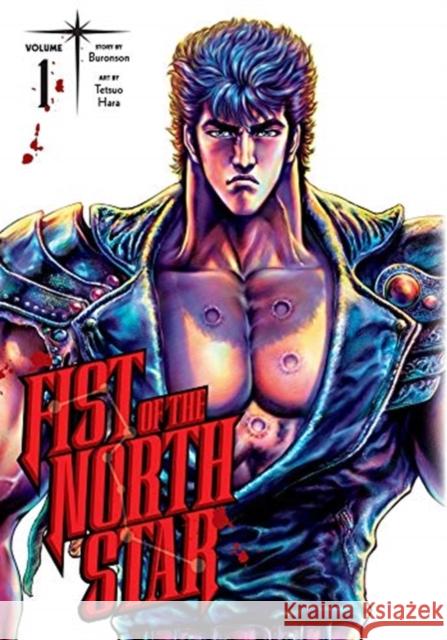 Fist of the North Star, Vol. 1 Buronson 9781974721566 Viz Media, Subs. of Shogakukan Inc