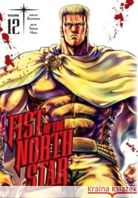 Fist of the North Star, Vol. 12 Tetsuo Hara 9781974721672