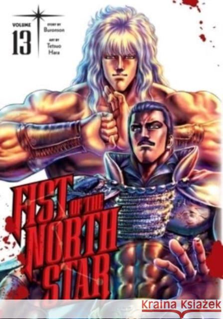 Fist of the North Star, Vol. 13 Tetsuo Hara 9781974721689 VIZ Media LLC