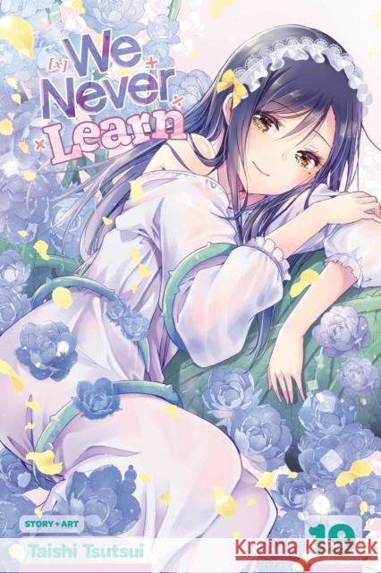 We Never Learn, Vol. 19 Taishi Tsutsui 9781974723454 Viz Media, Subs. of Shogakukan Inc