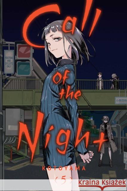 Call of the Night, Vol. 5 Kotoyama 9781974724086 Viz Media, Subs. of Shogakukan Inc