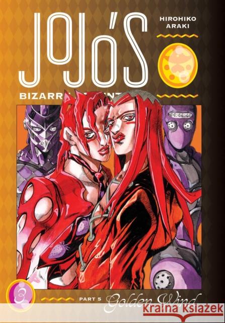 JoJo's Bizarre Adventure: Part 5--Golden Wind, Vol. 3 Hirohiko Araki 9781974724116