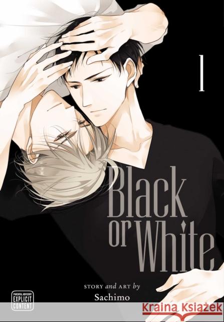 Black or White, Vol. 1 Sachimo 9781974725298 Viz Media, Subs. of Shogakukan Inc