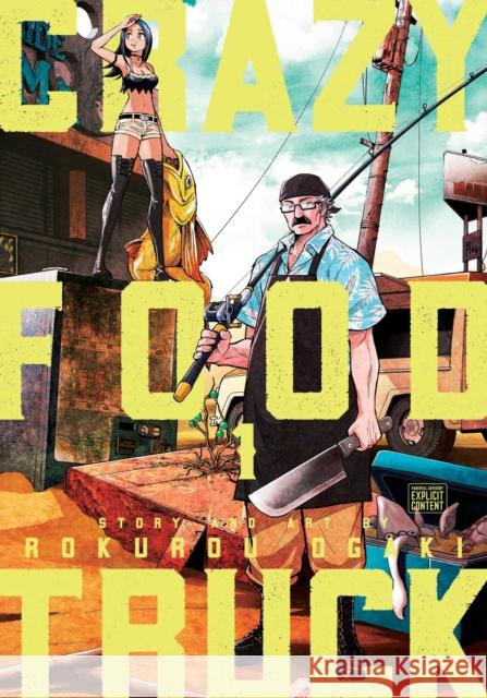 Crazy Food Truck, Vol. 1 Rokurou Ogaki 9781974727292 Viz Media, Subs. of Shogakukan Inc