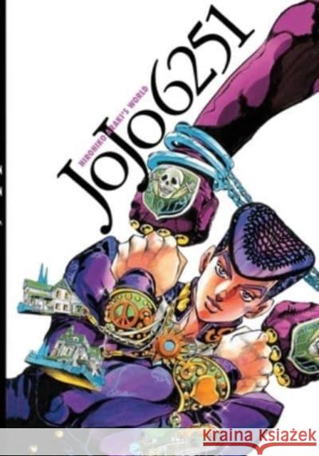 JoJo 6251: The World of Hirohiko Araki Hirohiko Araki 9781974728367 Viz Media, Subs. of Shogakukan Inc