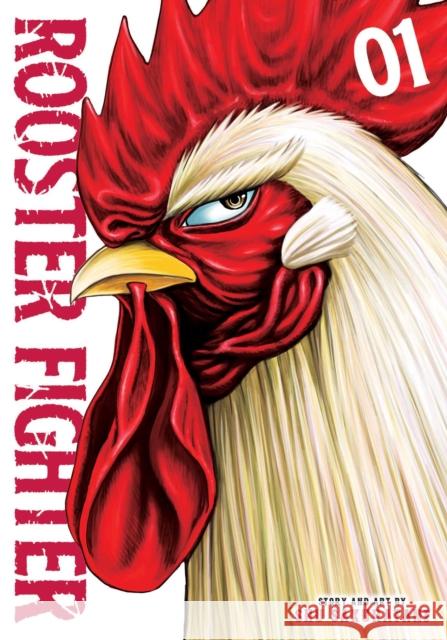 Rooster Fighter, Vol. 1 Syu Sakuratani 9781974729845 Viz Media, Subs. of Shogakukan Inc