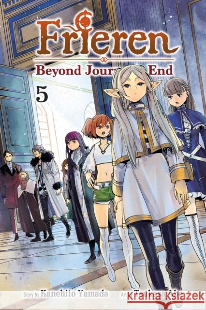 Frieren: Beyond Journey's End, Vol. 5 Kanehito Yamada, Tsukasa Abe 9781974730070