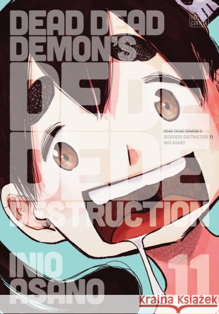 Dead Dead Demon's Dededede Destruction, Vol. 11 Inio Asano 9781974730100