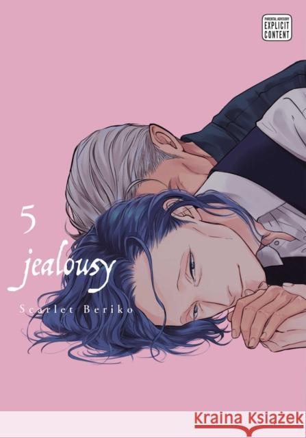 Jealousy, Vol. 5 Scarlet Beriko 9781974733873