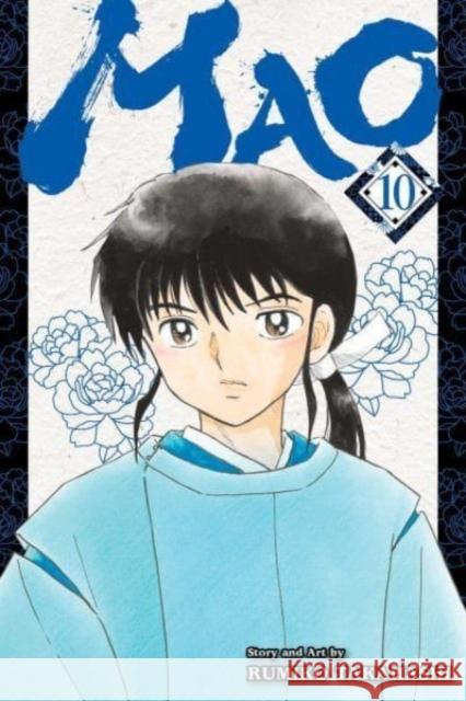 Mao, Vol. 10 Rumiko Takahashi 9781974734023 Viz Media, Subs. of Shogakukan Inc