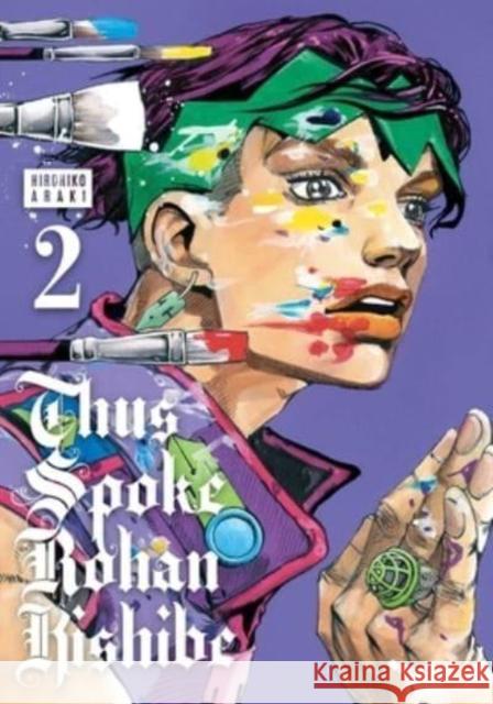 Thus Spoke Rohan Kishibe, Vol. 2 Araki, Hirohiko 9781974734092