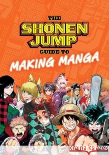 Shonen Jump Guide to Making Manga Weekly Shonen Jump Editorial Department 9781974734146