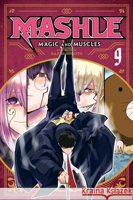 Mashle: Magic and Muscles, Vol. 9: Volume 9 Hajime Komoto 9781974734191 