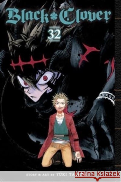 Black Clover, Vol. 32: Excuses Yuki Tabata 9781974736256