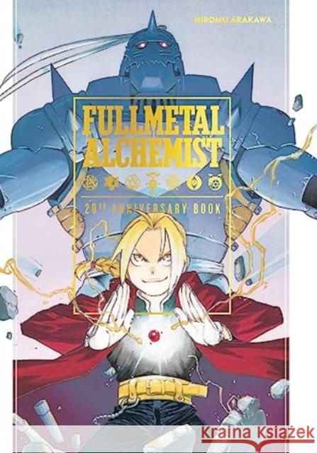 Fullmetal Alchemist 20th Anniversary Book Hiromu Arakawa Square Enix 9781974738502 Viz Media, Subs. of Shogakukan Inc