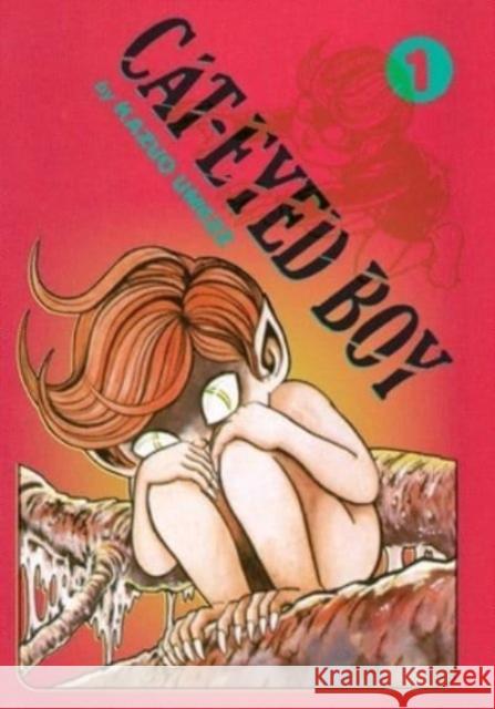 Cat-Eyed Boy: The Perfect Edition, Vol. 1 Kazuo Umezz 9781974738854 Viz Media, Subs. of Shogakukan Inc