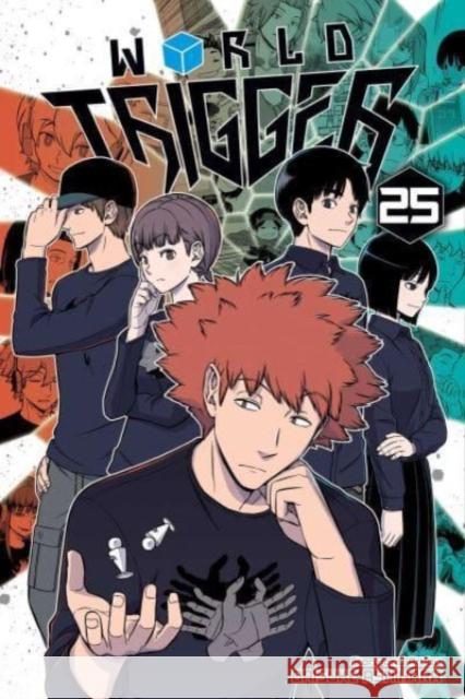 World Trigger, Vol. 25 Daisuke Ashihara 9781974738953 Viz Media, Subs. of Shogakukan Inc