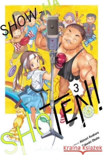 Show-ha Shoten!, Vol. 3 Akinari Asakura 9781974738984 Viz Media, Subs. of Shogakukan Inc