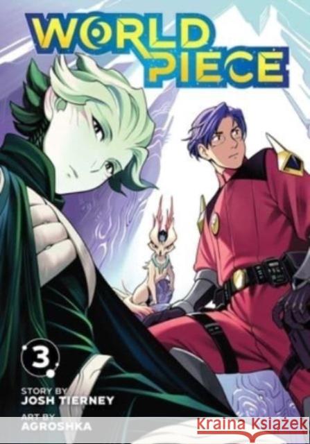 World Piece, Vol. 3 Josh Tierney 9781974739127 Viz Media, Subs. of Shogakukan Inc