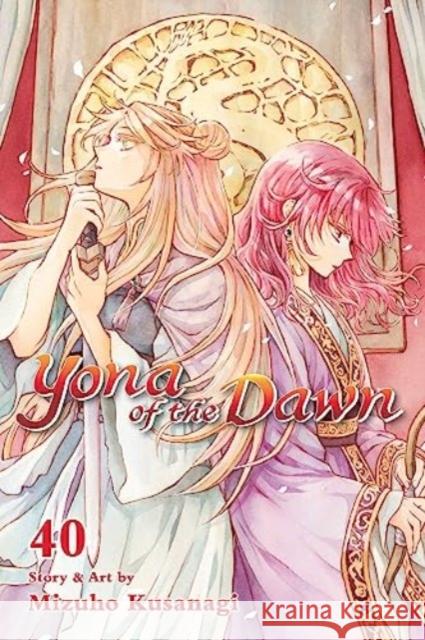 Yona of the Dawn, Vol. 40 Mizuho Kusanagi 9781974741168