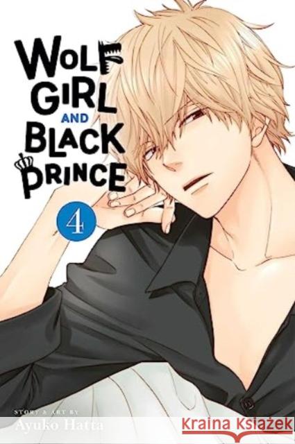 Wolf Girl and Black Prince, Vol. 4 Ayuko Hatta 9781974741335