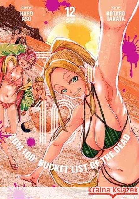 Zom 100: Bucket List of the Dead, Vol. 12 Haro Aso 9781974741342