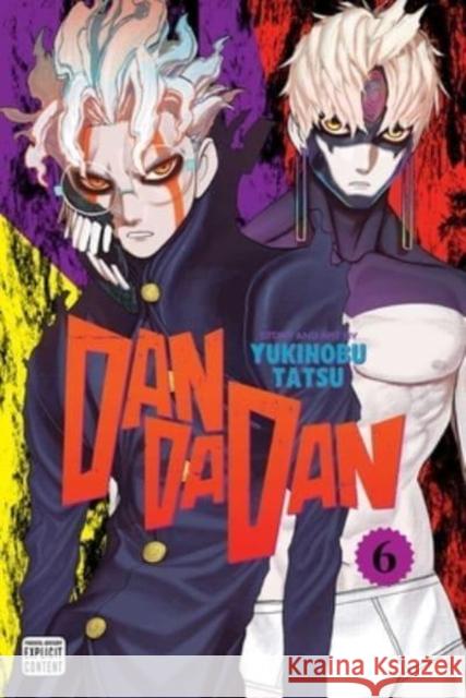 Dandadan, Vol. 6 Yukinobu Tatsu 9781974742837 Viz Media, Subs. of Shogakukan Inc