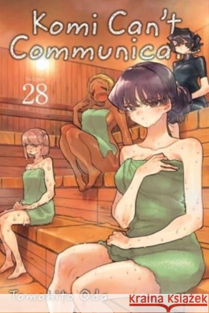 Komi Can't Communicate, Vol. 28 Tomohito Oda 9781974742899 Viz Media, Subs. of Shogakukan Inc