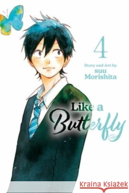 Like a Butterfly, Vol. 4 suu Morishita 9781974742912 VIZ Media LLC