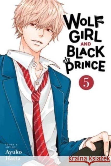 Wolf Girl and Black Prince, Vol. 5 Ayuko Hatta 9781974742998