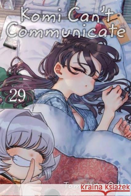 Komi Can't Communicate, Vol. 29 Tomohito Oda 9781974743711 Viz Media, Subs. of Shogakukan Inc