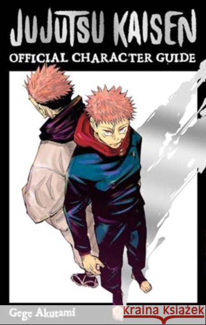 Jujutsu Kaisen: The Official Character Guide Gege Akutami 9781974743810 Viz Media, Subs. of Shogakukan Inc