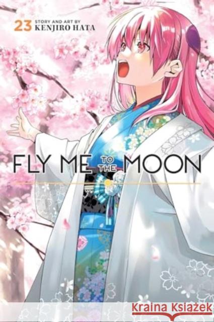 Fly Me to the Moon, Vol. 23 Kenjiro Hata 9781974745579 VIZ Media LLC