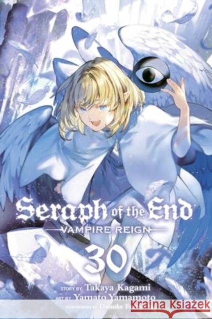 Seraph of the End, Vol. 30: Vampire Reign Takaya Kagami 9781974745906