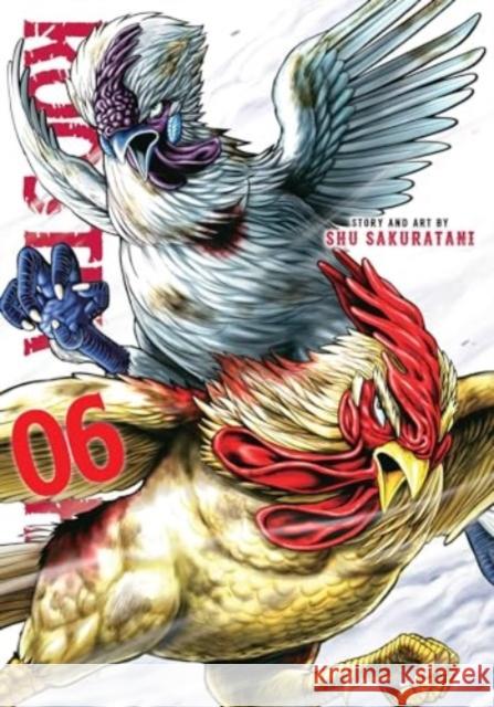 Rooster Fighter, Vol. 6 Sakuratani, Shu 9781974746873 VIZ Media LLC