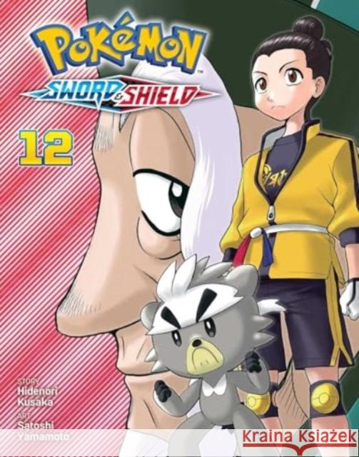 Pokemon: Sword & Shield, Vol. 12 Hidenori Kusaka 9781974747139 Viz Media