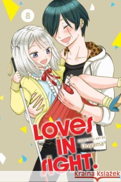 Love's in Sight!, Vol. 8 Uoyama 9781974748839 Viz Media, Subs. of Shogakukan Inc