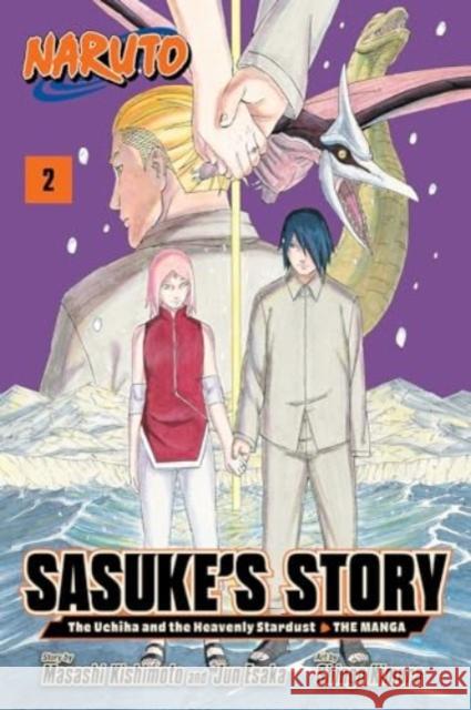 Naruto: Sasuke's Story—The Uchiha and the Heavenly Stardust: The Manga, Vol. 2 Shingo Kimura 9781974748860