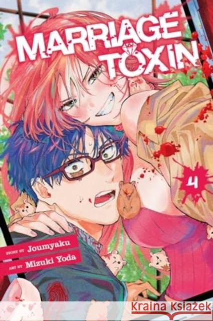 Marriage Toxin, Vol. 4 Joumyaku 9781974749041