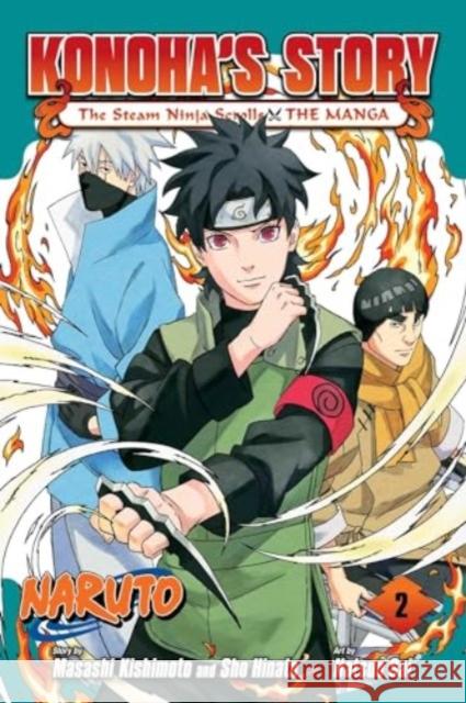 Naruto: Konoha's Story—The Steam Ninja Scrolls: The Manga, Vol. 2 Natsuo Sai 9781974749096 Viz Media, Subs. of Shogakukan Inc