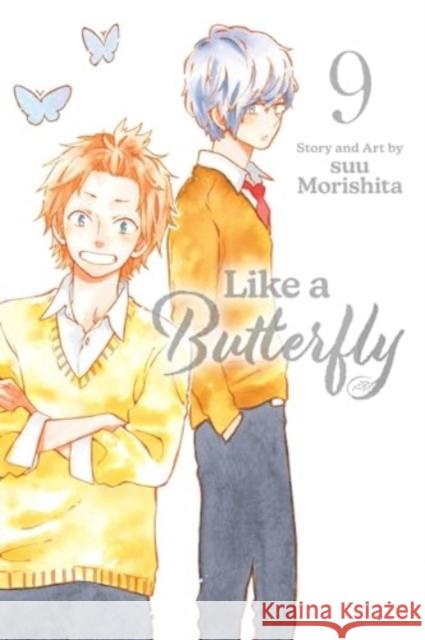 Like a Butterfly, Vol. 9 suu Morishita 9781974749317 Viz Media, Subs. of Shogakukan Inc