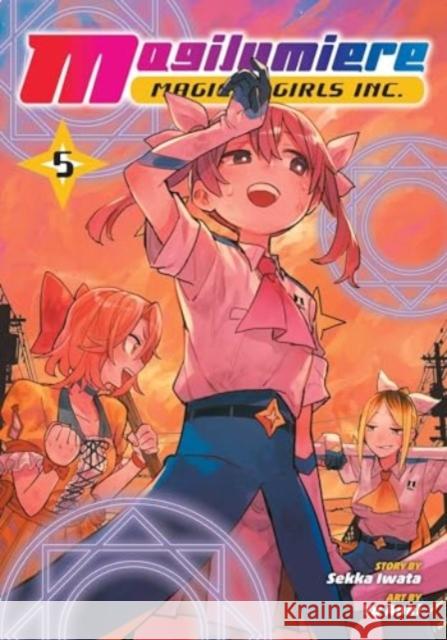 Magilumiere Magical Girls Inc., Vol. 5 Sekka Iwata 9781974749508 Viz Media, Subs. of Shogakukan Inc