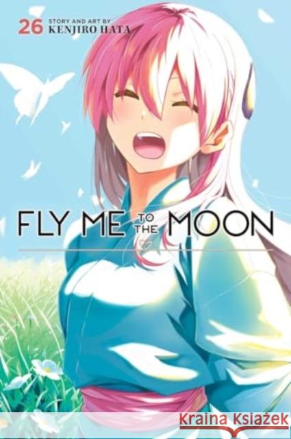 Fly Me to the Moon, Vol. 26 Kenjiro Hata 9781974749775 Viz Media, Subs. of Shogakukan Inc