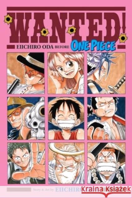 Wanted! Eiichiro Oda Before One Piece Eiichiro Oda 9781974749928