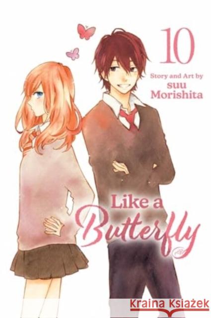 Like a Butterfly, Vol. 10 Suu Morishita 9781974751570 Viz Media