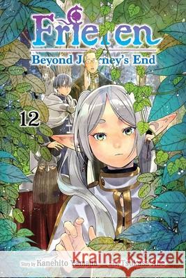 Frieren: Beyond Journey's End, Vol. 12 Kanehito Yamada Tsukasa Abe 9781974751815