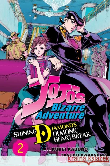 JoJo's Bizarre Adventure: Shining Diamond's Demonic Heartbreak, Vol. 2 Kohei Kadono 9781974751877 Viz Media